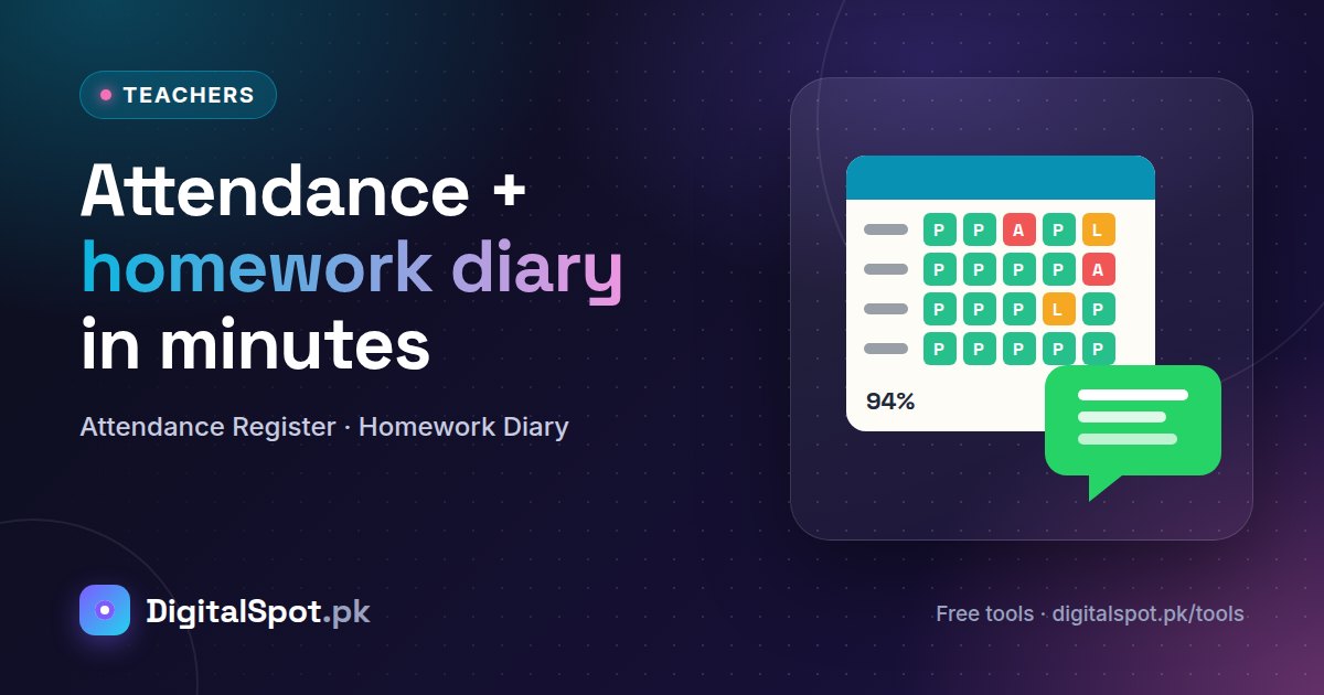 Attendance Register + Homework Diary: Two Daily Jobs Every Class Teacher Can Finish in Minutes
